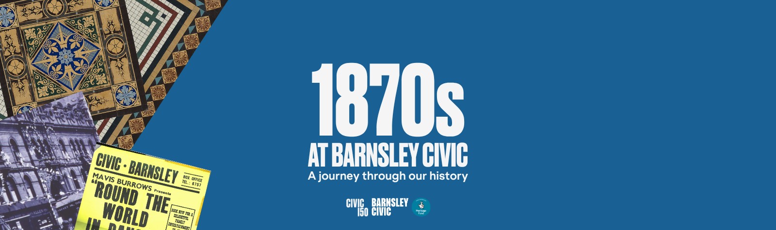 1870s at Barnsley Civic: A journey through our history